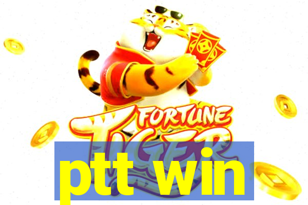 ptt win